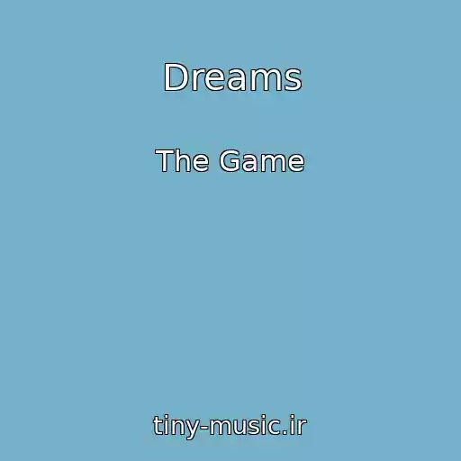 کاور آهنگ Dreams از The Game