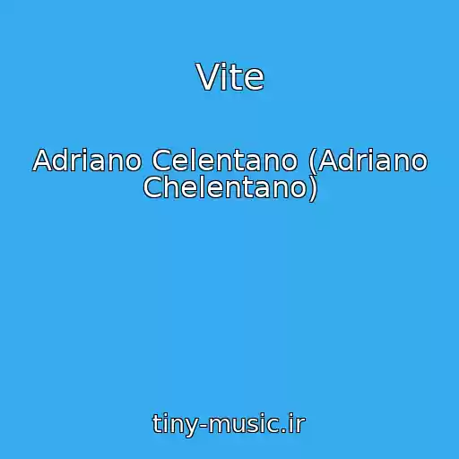 کاور آهنگ Vite از Adriano Celentano (Adriano Chelentano)