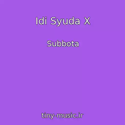 کاور آهنگ Idi Syuda X از Subbota