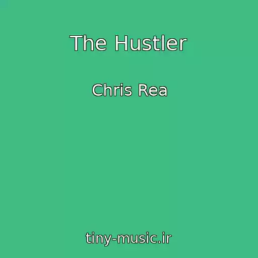 کاور آهنگ The Hustler از Chris Rea