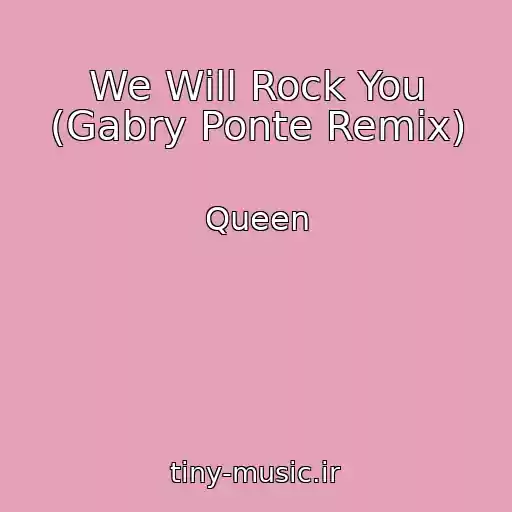 کاور آهنگ We Will Rock You (Gabry Ponte Remix) از Queen