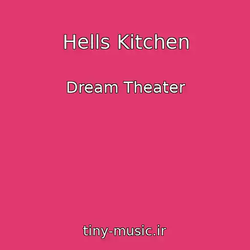 کاور آهنگ Hells Kitchen از Dream Theater