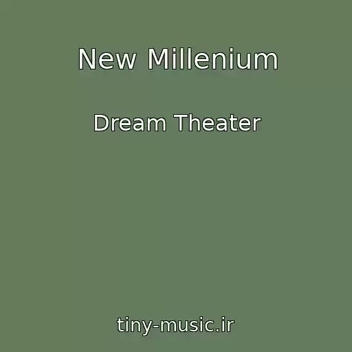 کاور آهنگ New Millenium از Dream Theater