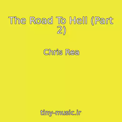 کاور آهنگ The Road To Hell (Part 2) از Chris Rea