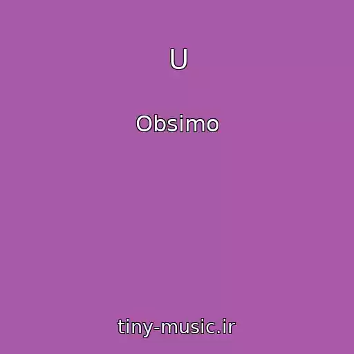 کاور آهنگ U از Obsimo