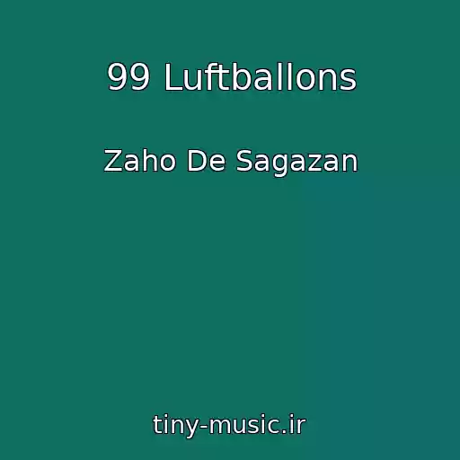 کاور آهنگ 99 Luftballons از Zaho De Sagazan