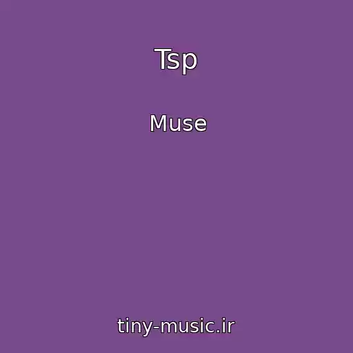 کاور آهنگ Tsp از Muse