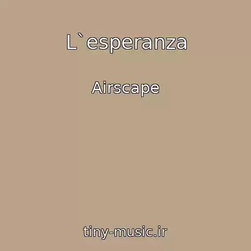 کاور آهنگ L`esperanza از Airscape