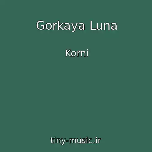 کاور آهنگ Gorkaya Luna از Korni
