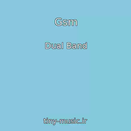 کاور آهنگ Gsm از Dual Band