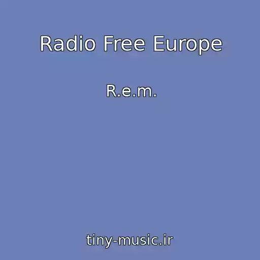 کاور آهنگ Radio Free Europe از R.e.m.