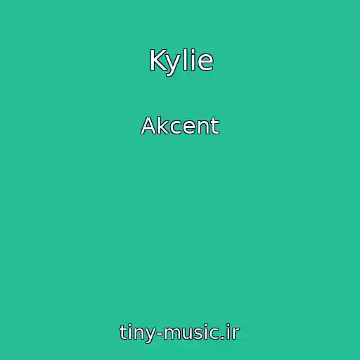 کاور آهنگ Kylie از Akcent