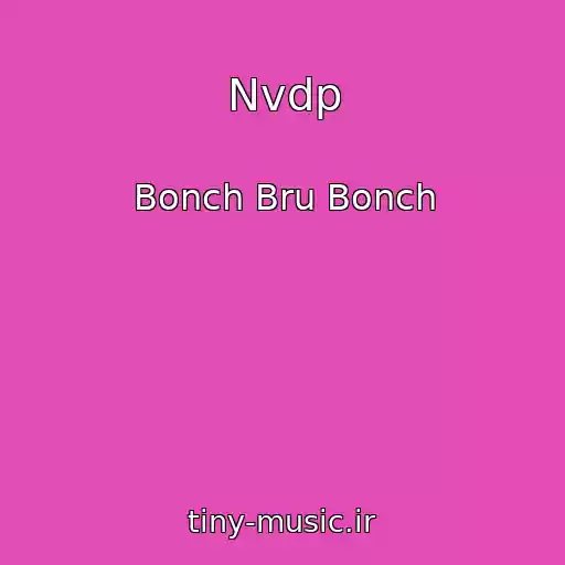 کاور آهنگ Nvdp از Bonch Bru Bonch