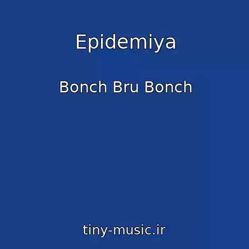 کاور آهنگ Epidemiya از Bonch Bru Bonch