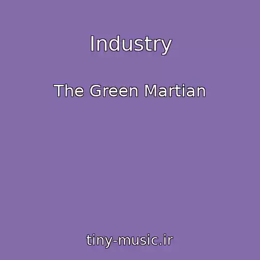 کاور آهنگ Industry از The Green Martian