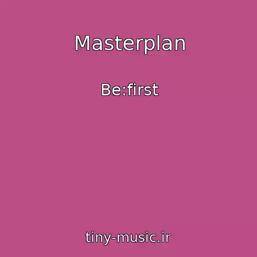کاور آهنگ Masterplan از Be:first