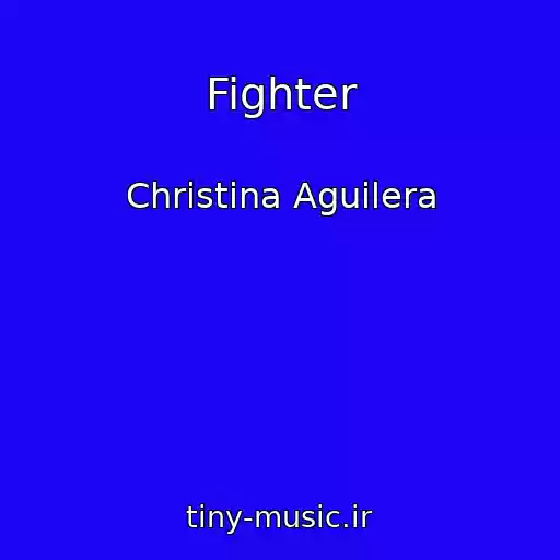 کاور آهنگ Fighter از Christina Aguilera