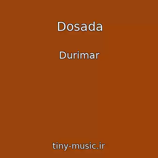 کاور آهنگ Dosada از Durimar