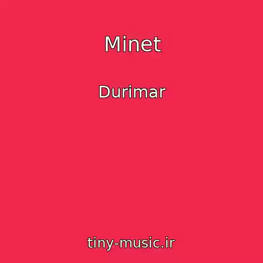 کاور آهنگ Minet از Durimar