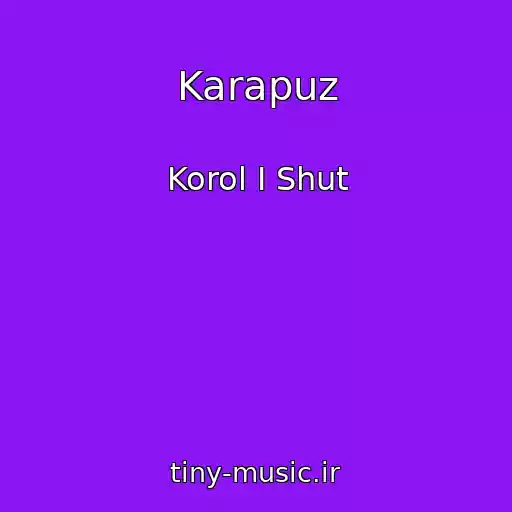 کاور آهنگ Karapuz از Korol I Shut