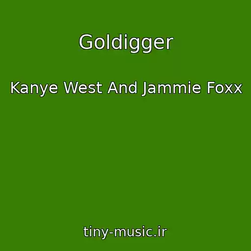 کاور آهنگ Goldigger از Kanye West And Jammie Foxx