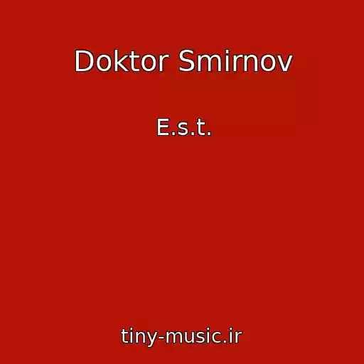 کاور آهنگ Doktor Smirnov از E.s.t.