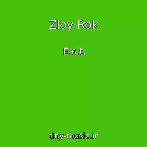 کاور آهنگ Zloy Rok از E.s.t.