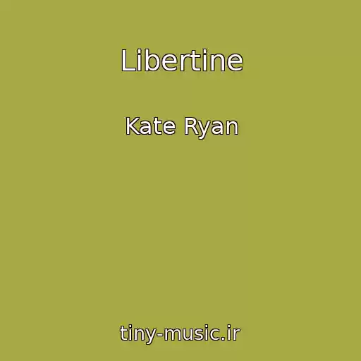 کاور آهنگ Libertine از Kate Ryan