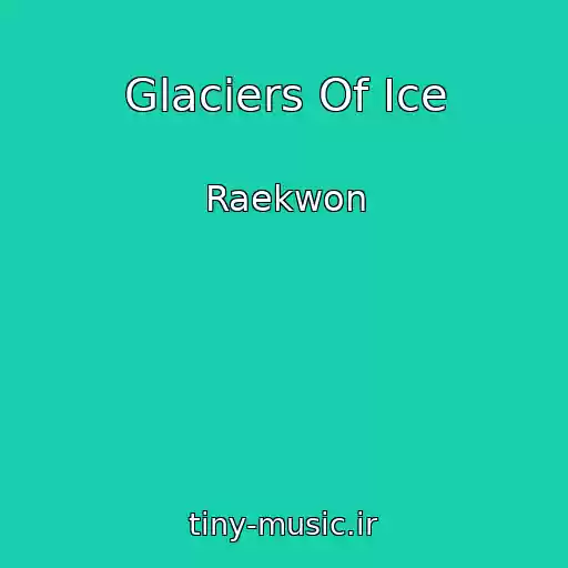 کاور آهنگ Glaciers Of Ice از Raekwon