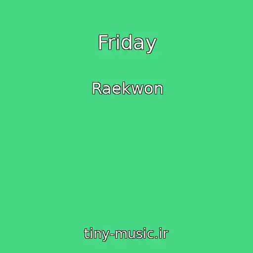 کاور آهنگ Friday از Raekwon