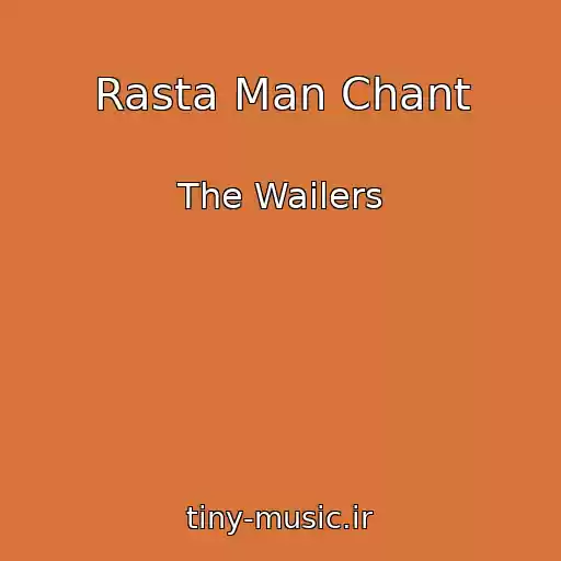 کاور آهنگ Rasta Man Chant از The Wailers