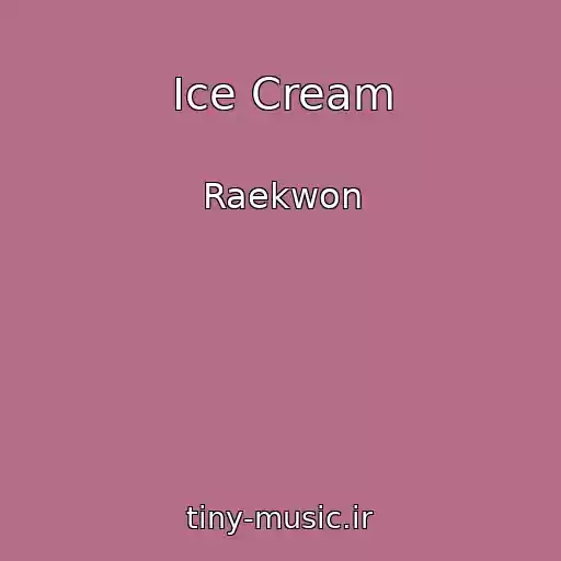 کاور آهنگ Ice Cream از Raekwon