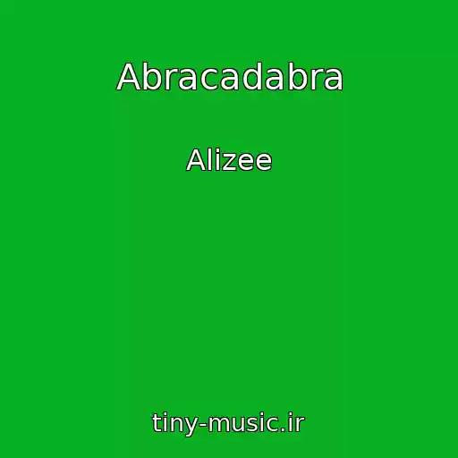 کاور آهنگ Abracadabra از Alizee