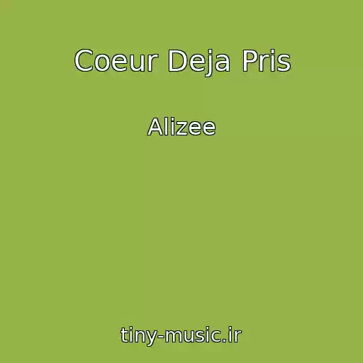 کاور آهنگ Coeur Deja Pris از Alizee