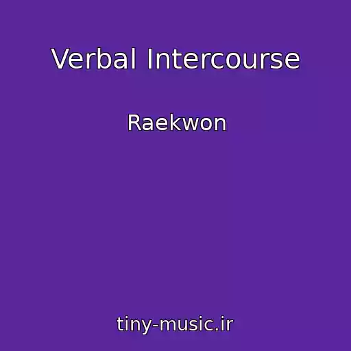 کاور آهنگ Verbal Intercourse از Raekwon
