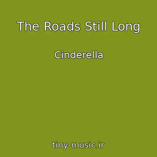 کاور آهنگ The Roads Still Long از Cinderella