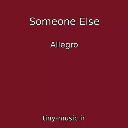 کاور آهنگ Someone Else از Allegro