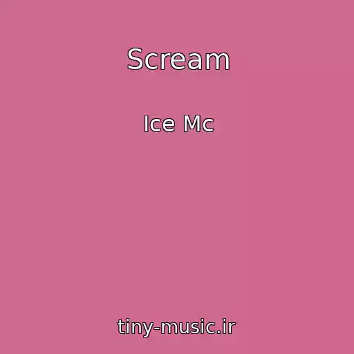 کاور آهنگ Scream از Ice Mc