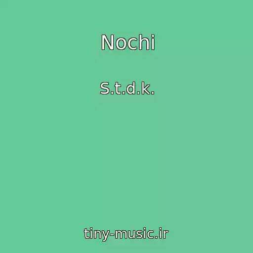 کاور آهنگ Nochi از S.t.d.k.