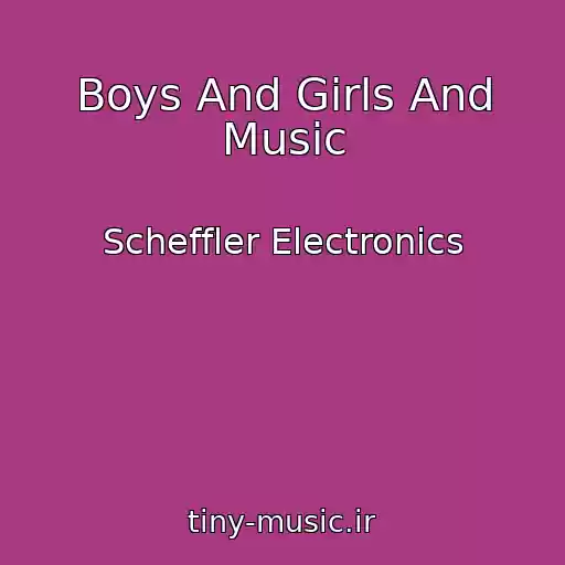 کاور آهنگ Boys And Girls And Music از Scheffler Electronics
