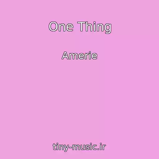 کاور آهنگ One Thing از Amerie