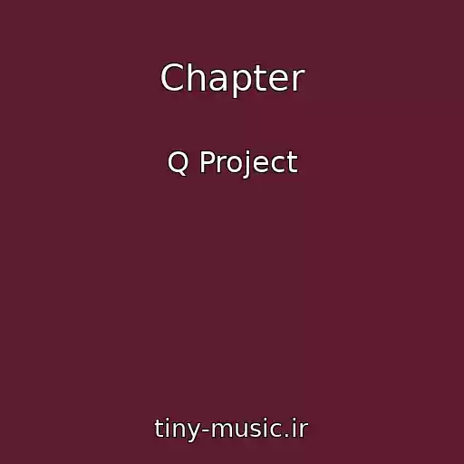 کاور آهنگ Chapter از Q Project