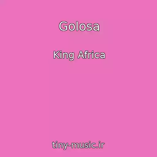 کاور آهنگ Golosa از King Africa