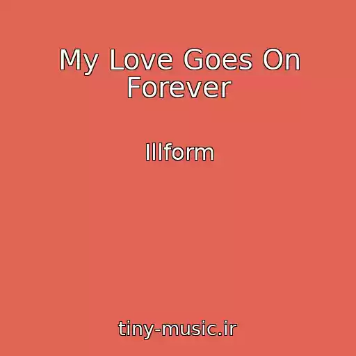 کاور آهنگ My Love Goes On Forever از Illform