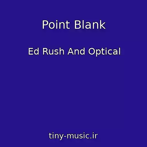 کاور آهنگ Point Blank از Ed Rush And Optical