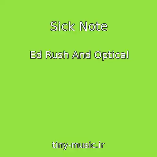 کاور آهنگ Sick Note از Ed Rush And Optical