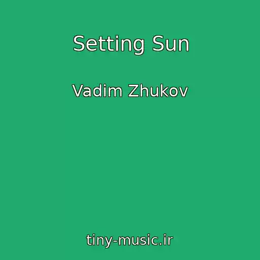 کاور آهنگ Setting Sun از Vadim Zhukov