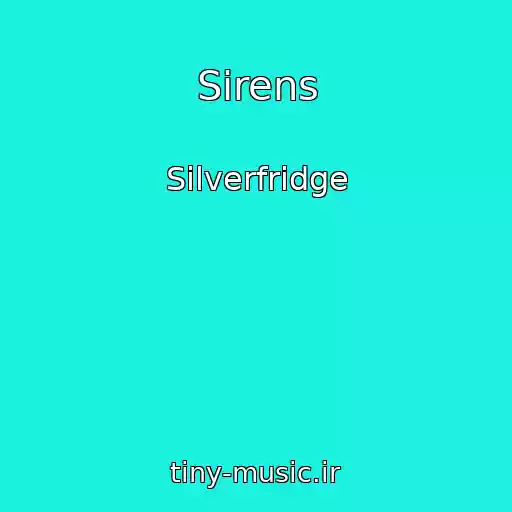 کاور آهنگ Sirens از Silverfridge