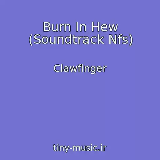 کاور آهنگ Burn In Hew (Soundtrack Nfs) از Clawfinger