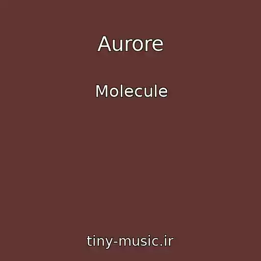 کاور آهنگ Aurore از Molecule